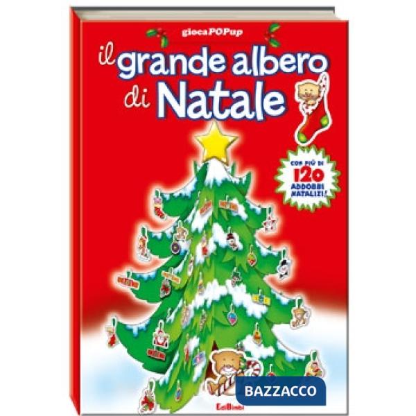 Grande albero di Natale. Libro pop-up. Ediz. illustrata (Il)