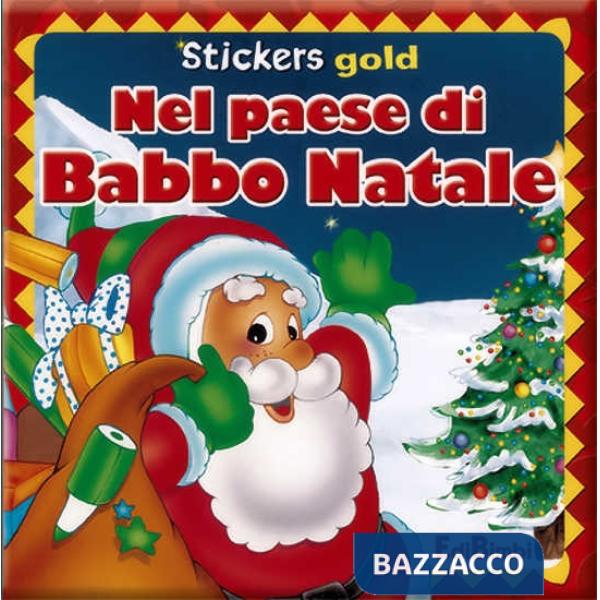 Nel paese di Babbo Natale. Mini stickers. Ediz. illustrata
