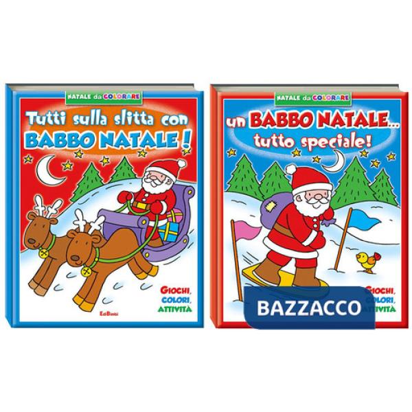 Babbo Natale tutto speciale! Natale da colorare. Ediz. illustrata (Un)