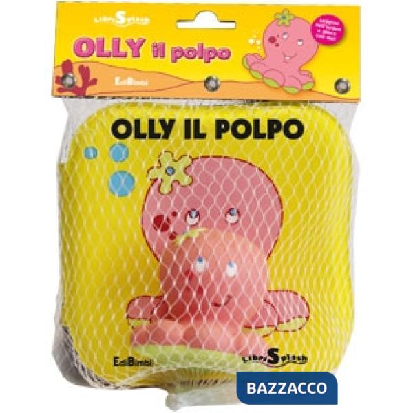 Olly il polpo. Libri splash. Ediz. illustrata. Con gadget