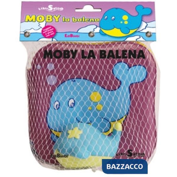 Moby la balena. Libri splash. Ediz. illustrata. Con gadget
