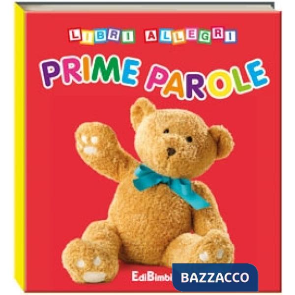 Prime parole. Libri allegri. Ediz. illustrata