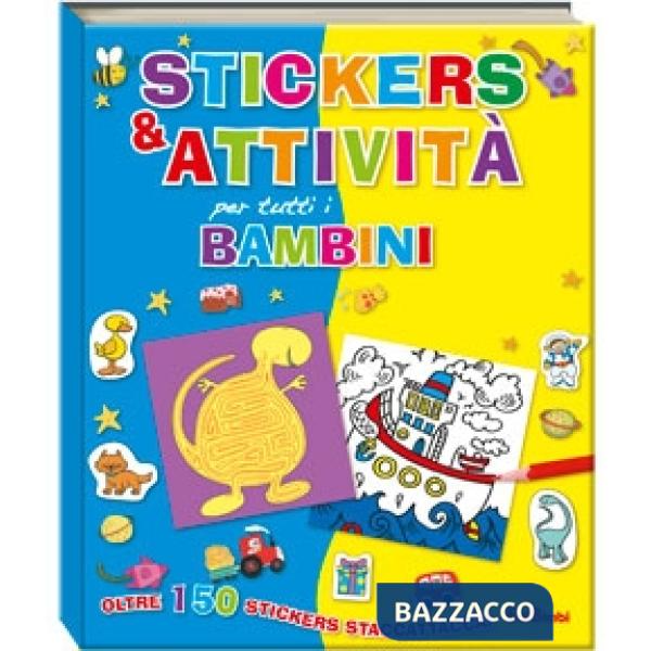 Stickers e attività per tutti i bambini. Ediz. illustrata