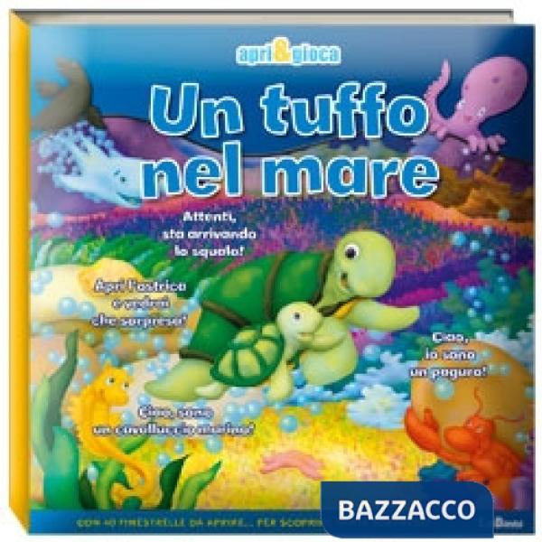 Tuffo nel mare. Apri & gioca. Libro pop-up. Ediz. illustrata (Un)