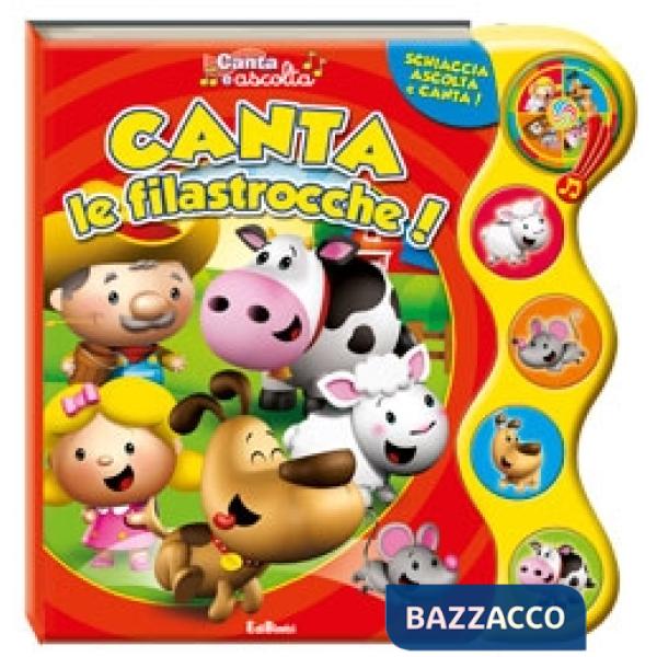Canta le filastrocche! Canta e ascolta. Ediz. illustrata