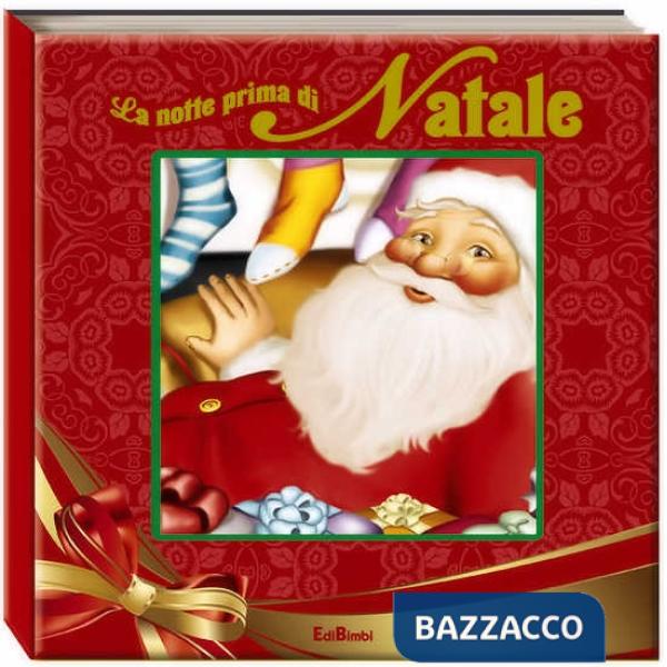 Notte prima di Natale. Ediz. illustrata (La)