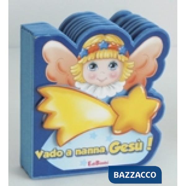 Vado a nanna, Gesù! Ediz. illustrata