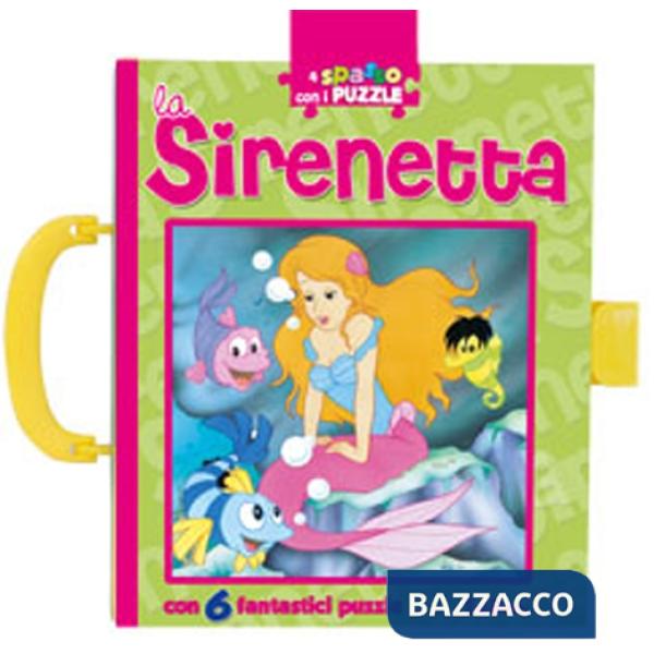 Sirenetta. A spasso con i puzzle. Libro puzzle. Ediz. illustrata (La)