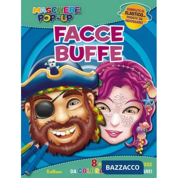 Facce buffe. Maschere pop-up. Ediz. illustrata. Con gadget