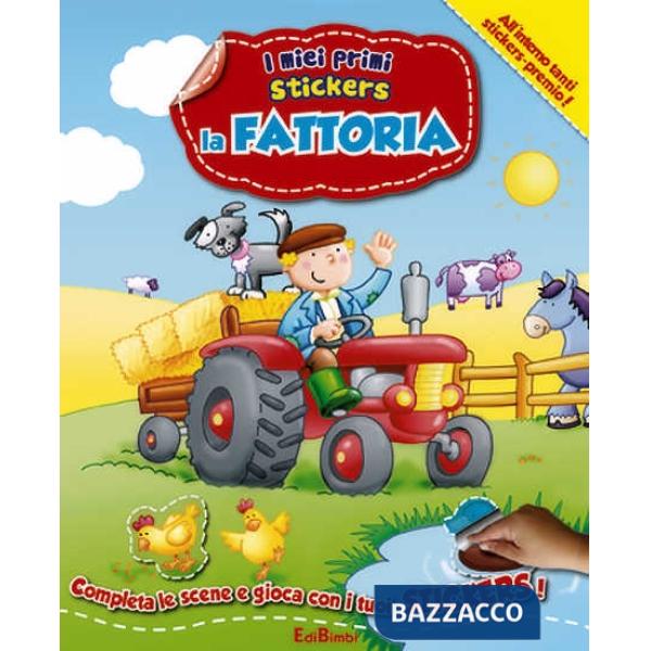 Fattoria. Con adesivi. Ediz. illustrata (La)