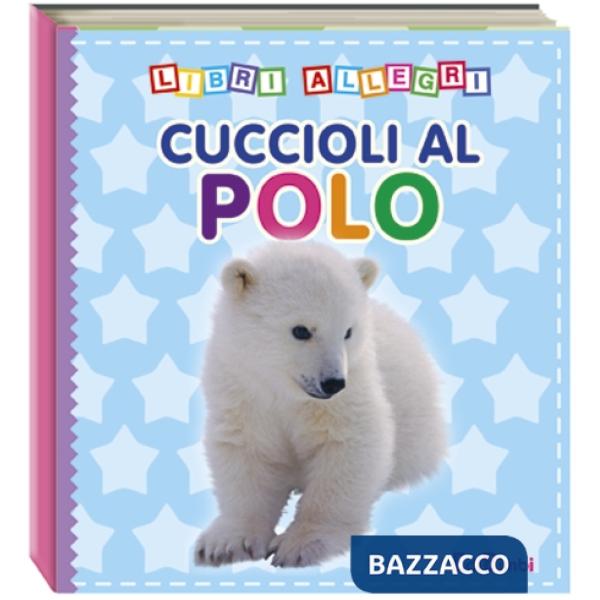 Cuccioli al polo. Ediz. illustrata