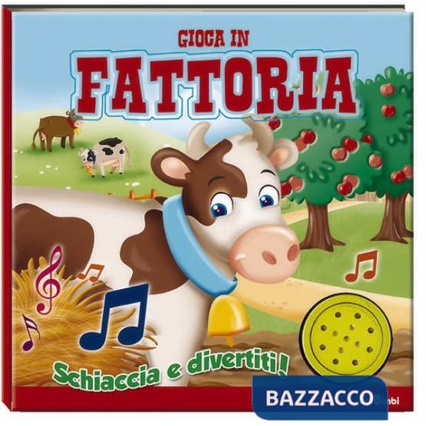 Gioca in fattoria. Ediz. illustrata
