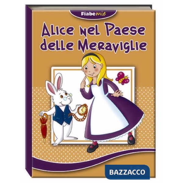 Alice nel paese delle meraviglie. Fiabemie. Ediz. illustrata