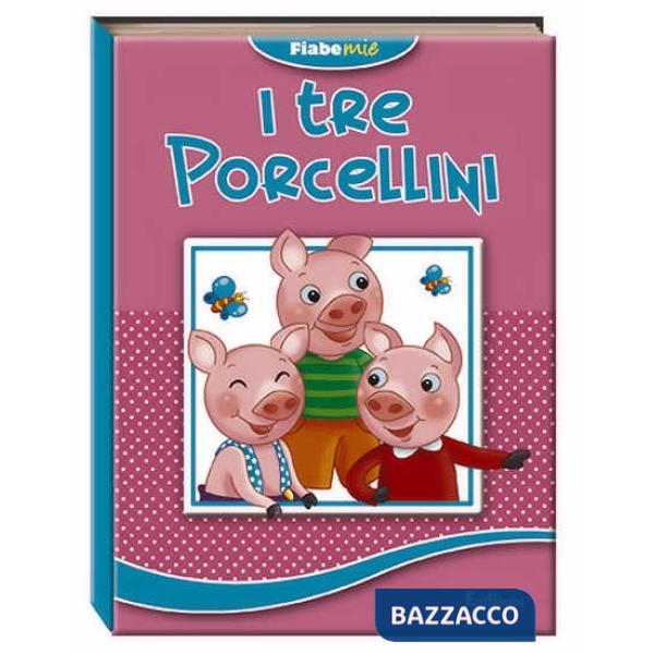 Tre porcellini. Fiabemie. Ediz. illustrata (I)