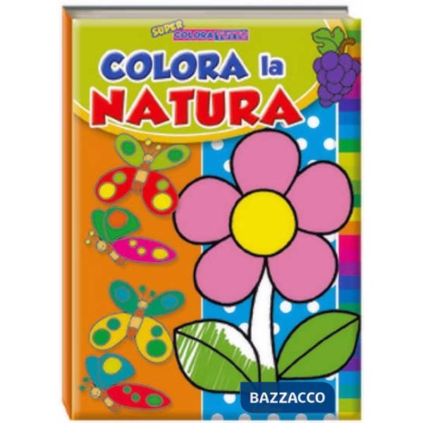 Colora la natura. Ediz. illustrata. Con gadget