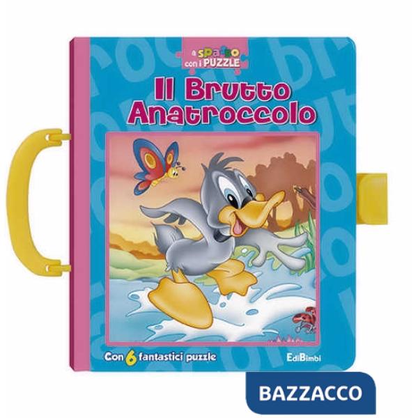 Brutto anatroccolo. A spasso con i puzzle. Libro puzzle. Ediz. illustrata (Il)