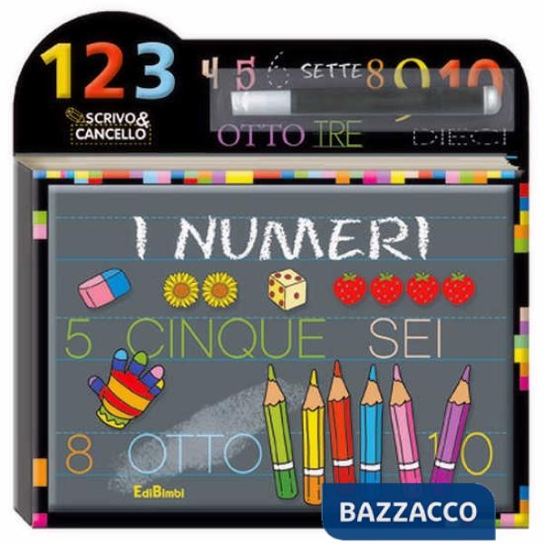 Numeri. Scrivo e cancello. Ediz. illustrata. Con gadget (I)