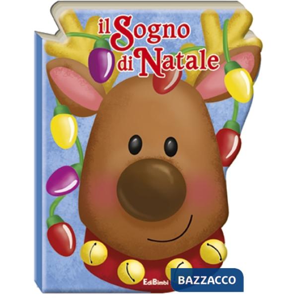 Sogno di Natale. Pupazzi di Natale. Ediz. illustrata (Il)