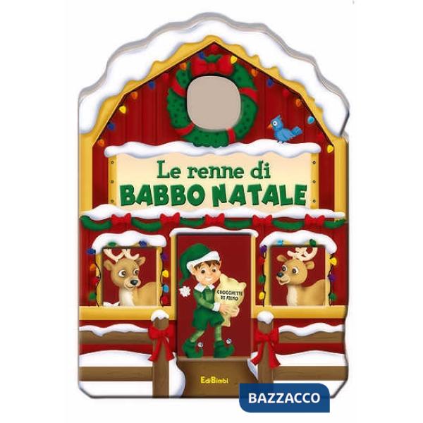 Renne di Babbo Natale. Casette di Natale. Ediz. illustrata (Le)