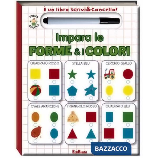 Impara le forme & i colori. Ediz. illustrata. Con gadget