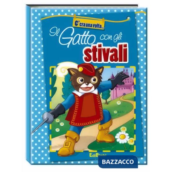 Gatto con gli stivali. Ediz. illustrata (Il)