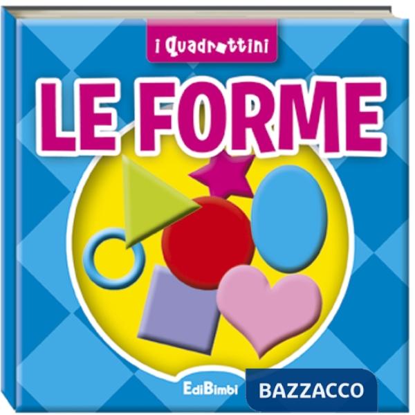 Forme. Ediz. illustrata (Le)