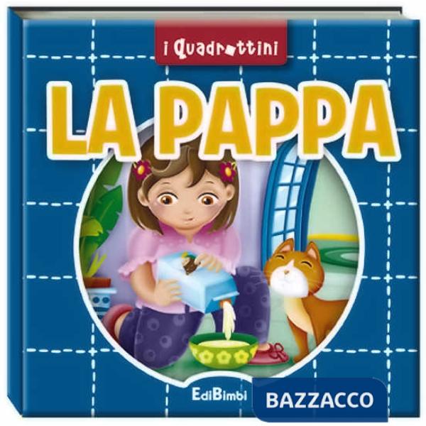 Pappa. Ediz. illustrata (La)