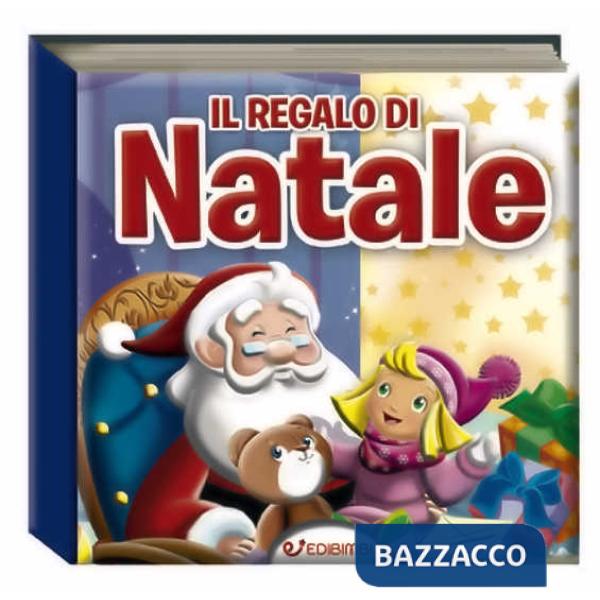 Regalo di Natale. Ediz. illustrata (Il)