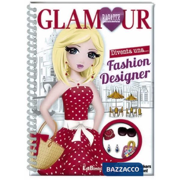 Fashion designer. Ragazze glamour