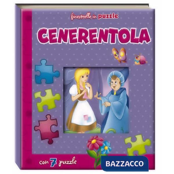 Cenerentola. Finestrelle in puzzle. Ediz. illustrata