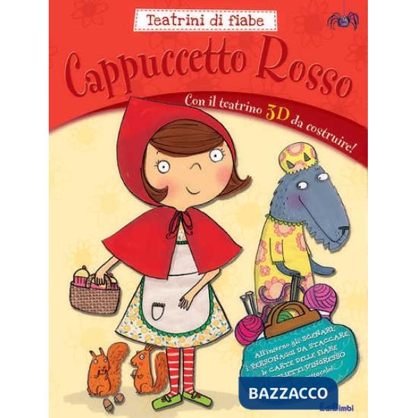 Cappuccetto Rosso. Teatrini di fiabe. Ediz. illustrata. Con gadget
