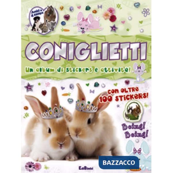 Coniglietti. Un album di stickers e attività. Con adesivi. Ediz. illustrata