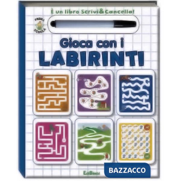 Gioca con i labirinti. Ediz. illustrata. Con gadget