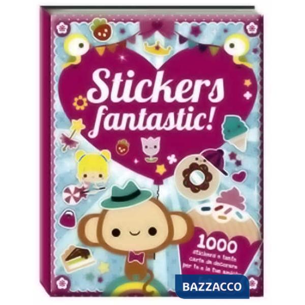 Stickers fantastic! Con adesivi. Ediz. illustrata