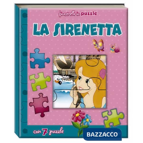 Sirenetta. Finestrelle in puzzle. Ediz. illustrata (La)