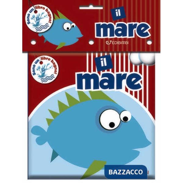 Mare. Il mio bagnetto. Ediz. a colori (Il)