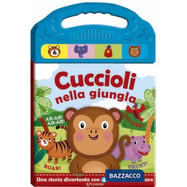Cuccioli in giungla. Schiaccia e ascolta. Ediz. a colori