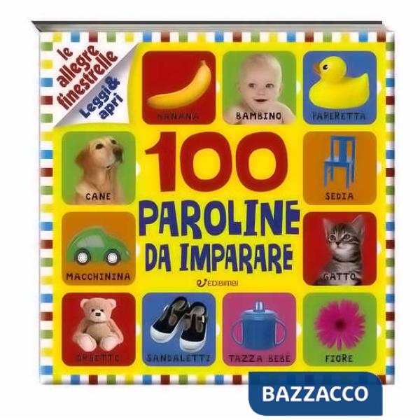100 paroline da imparare. Le allegre finestrelle
