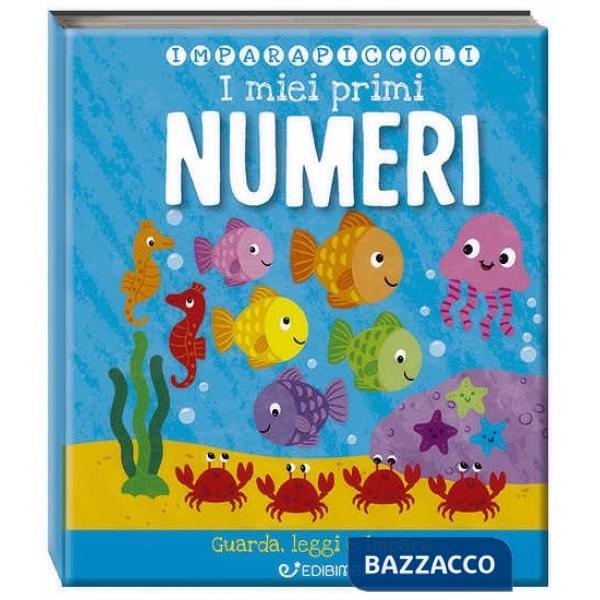 Miei primi numeri. Imparapiccoli (I)
