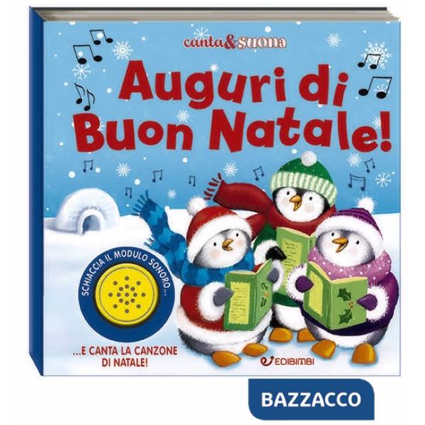 Auguri di Buon Natale! Canta & suona. Ediz. a colori