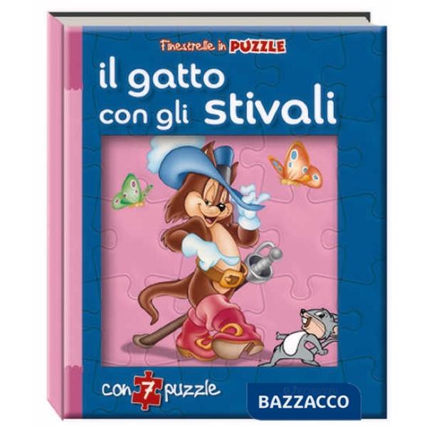 Gatto con gli stivali. Finestrelle in puzzle. Ediz. a colori (Il)