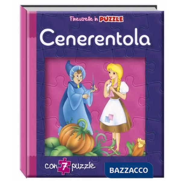 Cenerentola. Finestrelle in puzzle. Ediz. a colori