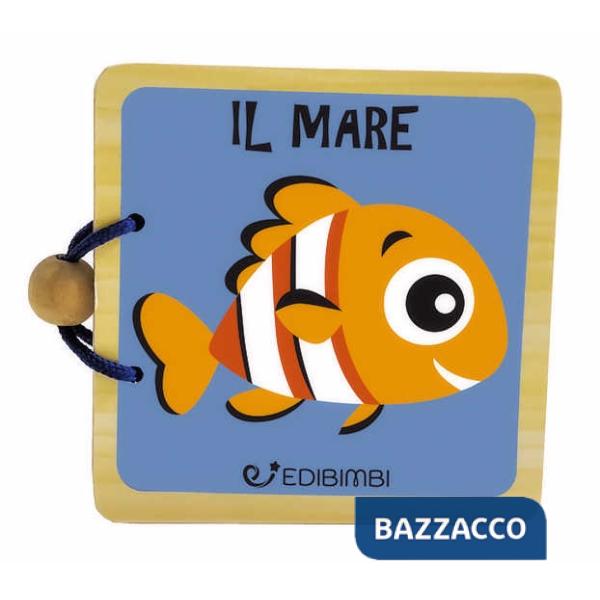Mare. Libri in legno. Ediz. a colori (Il)