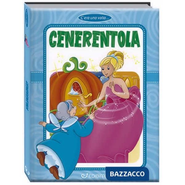 Cenerentola. Ediz. a colori