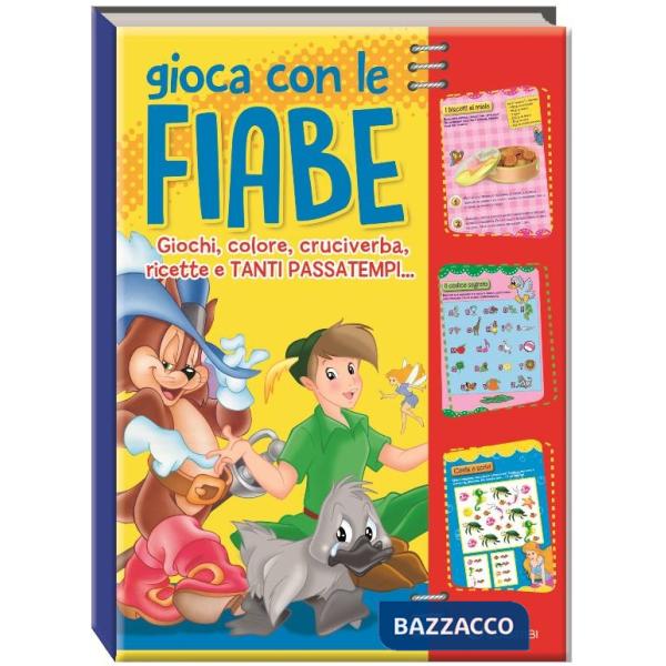 Gioca con le fiabe. Giochi, colore, cruciverba, ricette e tanti passatempi. Ediz. a colori