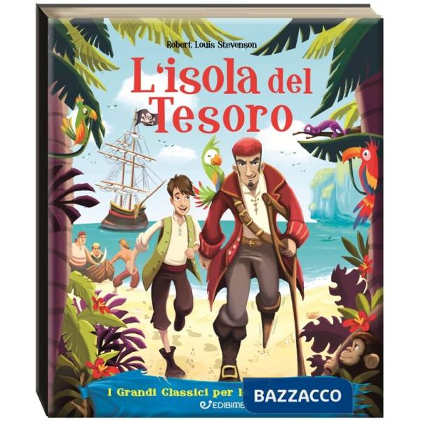 Isola del tesoro. I grandi classici per le prime letture. Ediz. a colori (L')