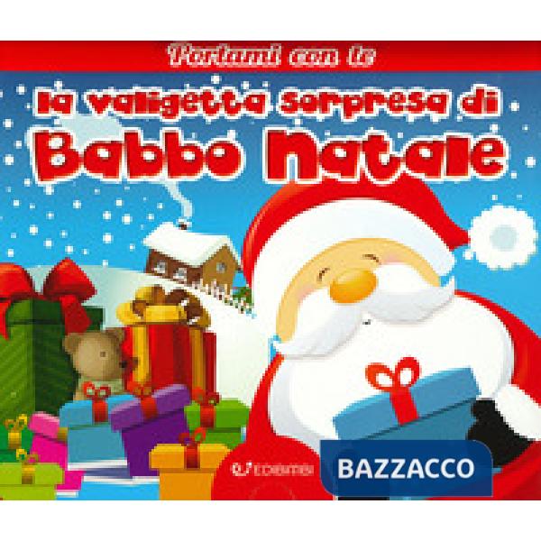 Valigetta sorpresa di Babbo Natale (La)