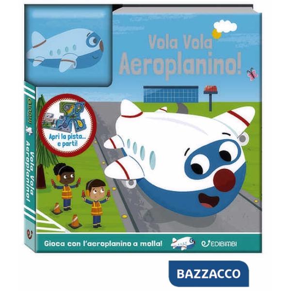 Vola vola aeroplanino! Giochi da leggere. Ediz. a colori. Con gadget