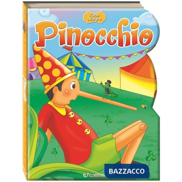 Pinocchio. Fiabe allegre. Ediz. a colori