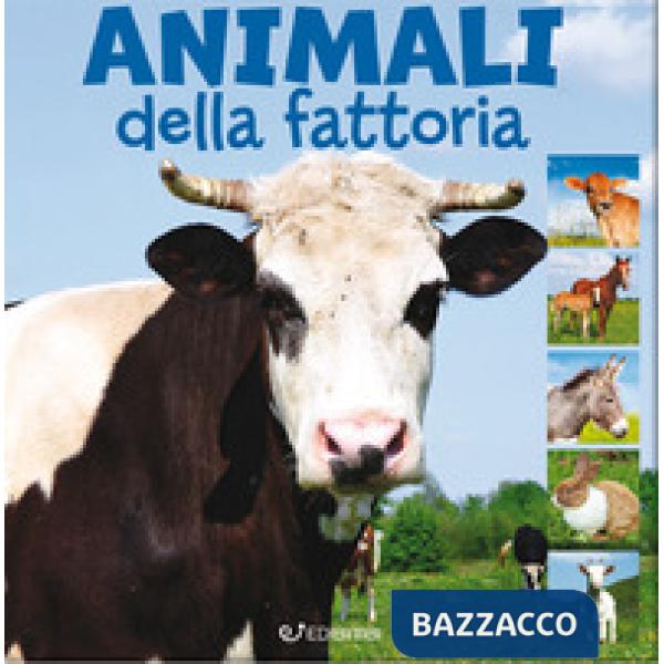 Animali della fattoria. Animal photo. Ediz. a colori